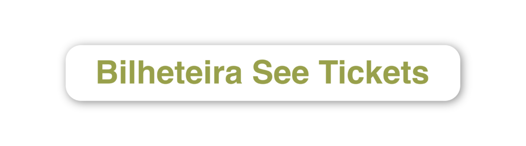 Aceder à bilheteira See Tickets do Festival Tresmalhadas